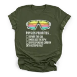 Vintage cycling sunglasses above a checklist reading physics priorities lower cda increase rpm go stupid fast on a Premium T-Shirt.