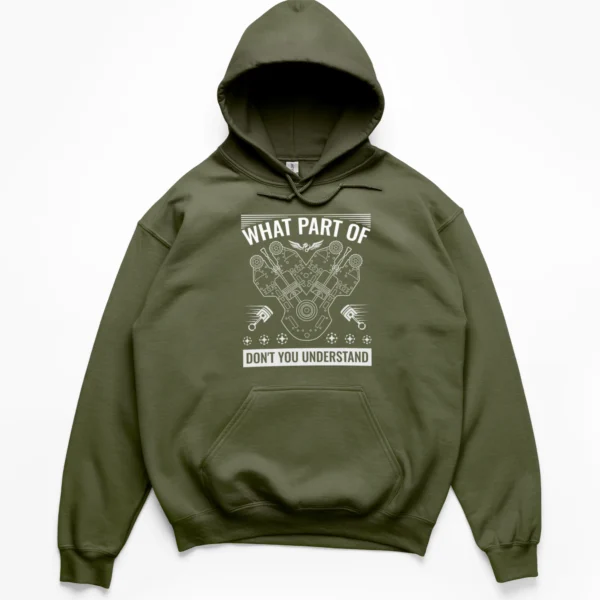 What part of don't you understand text surrounding a technical line drawing of a V-engine on a Hoodie.