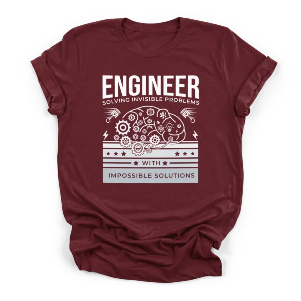 Line drawing of a brain made of gears and pistons with text Engineer Solving Invisible Problems With Impossible Solutions on a Premium T-Shirt.
