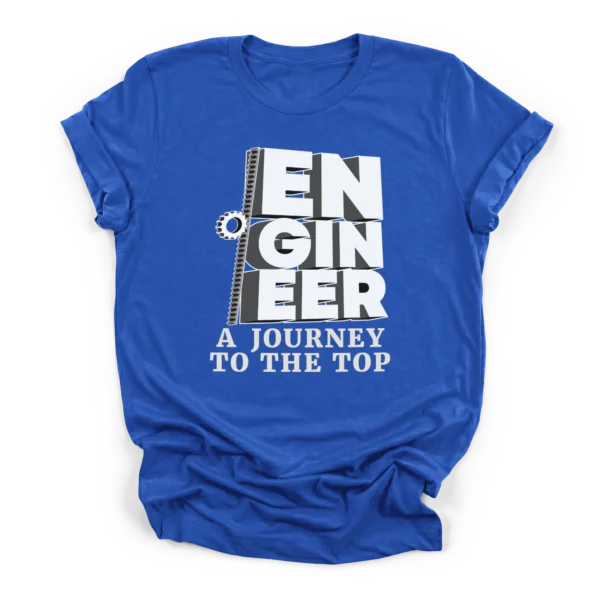 Block lettering spelling Engineer featuring a rack and pinion gear, with text reading A Journey to the Top on a Premium T-Shirt.