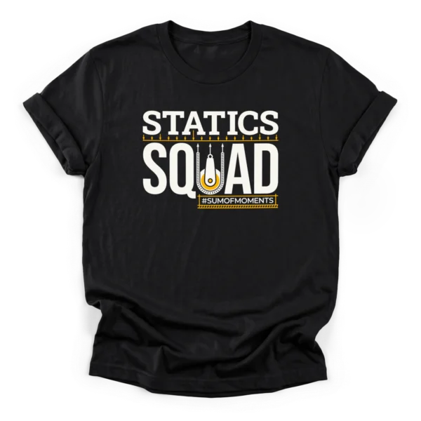 Statics Engineering Student T-Shirt | Future Pro | CADShirts