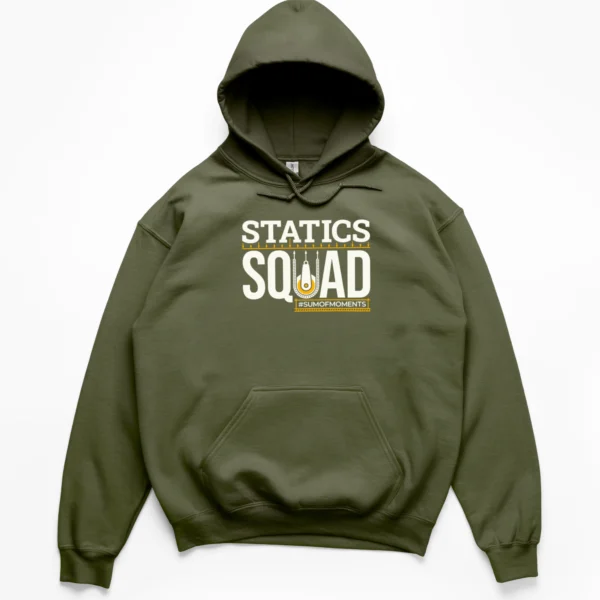Statics Squad typography with a structural pulley graphic, downward force arrows, and hashtag sum of moments on a Hoodie.