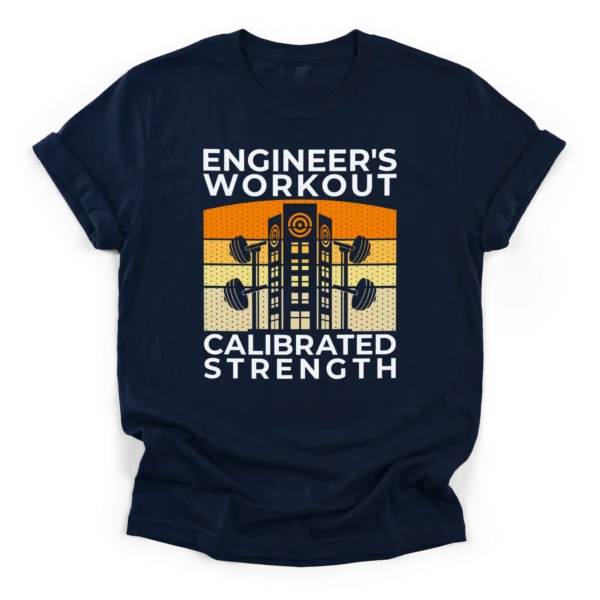 Retro sunset graphic with a skyscraper and loaded barbells, featuring the text Engineers Workout and Calibrated Strength on a Classic T-Shirt.