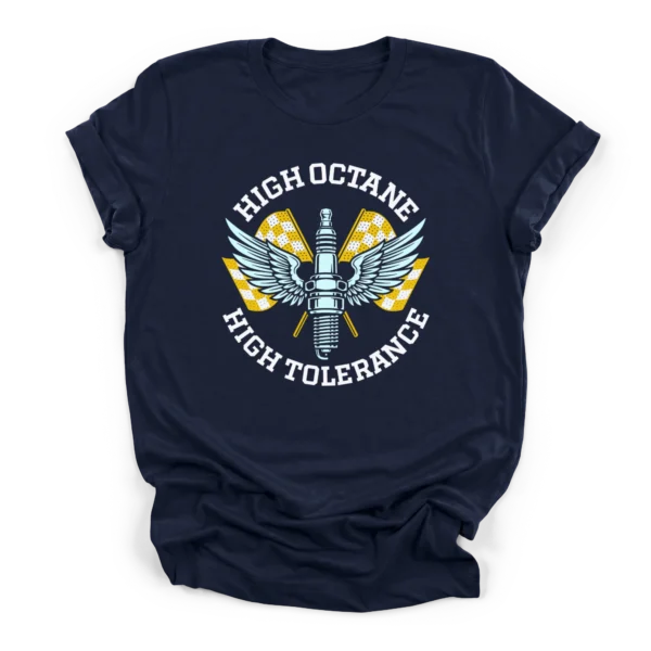 Vintage vector illustration of a winged spark plug over crossed checkered racing flags with text reading High Octane High Tolerance on a Premium T-Shirt.
