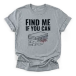 Distressed vintage illustration of a printed circuit board with a logic gate bug and text FIND ME IF YOU CAN on a Classic T-Shirt.