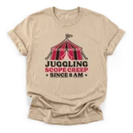 Vintage circus tent graphic with text Juggling Scope Creep Since 8 AM in dot-pattern typography on a Classic T-Shirt.