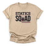 Statics Squad typography with a structural pulley graphic, downward force arrows, and hashtag sum of moments on a Classic T-Shirt.