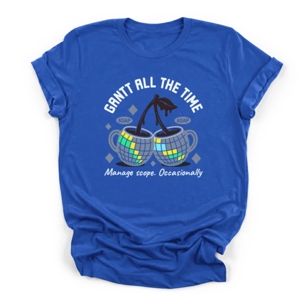 Vintage distressed graphic of two coffee mugs resembling cherries with Gantt chart patterns and Gantt All The Time text on a Premium T-Shirt.