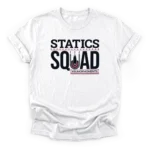 Statics Squad typography with a structural pulley graphic, downward force arrows, and hashtag sum of moments on a Classic T-Shirt.